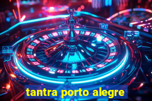 tantra porto alegre